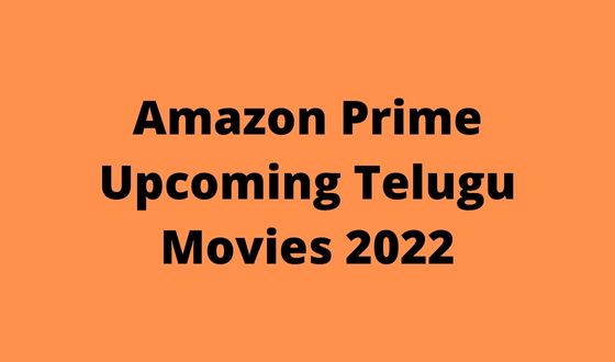 amazon-prime-upcoming-telugu-movies